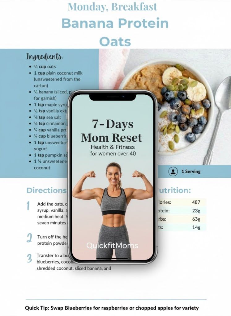 Phone displaying '7-Days Mom Reset' app with breakfast recipe for banana protein oats on a white background.